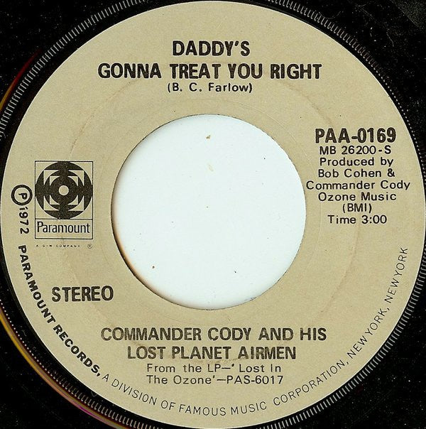 Commander Cody And His Lost Planet Airmen - Beat Me Daddy Eight To The Bar / Daddy's Gonna Treat You Right - VG+ 7" Single 45RPM 1972 Paramount USA - Rock - Shuga Records