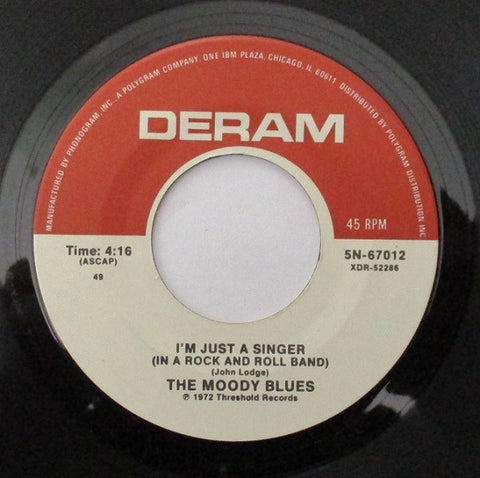 The Moody Blues ‎- I'm Just A Singer (In A Rock And Roll Band) / For My Lady - VG+ 7" Single 45 RPM 1972 USA - Rock / Psych
