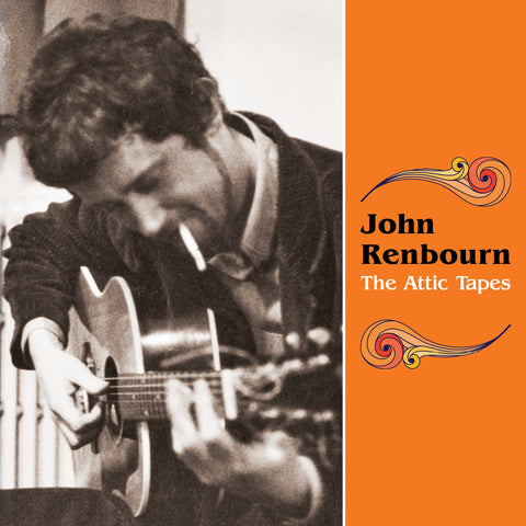 John Renbourn - The Attic Tapes - New 2 Lp Record Store Day 2016 Riverboat RSD UK Import Vinyl & Downlaod - Folk / Folk-Rock