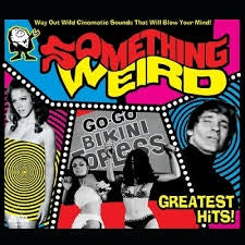 Various - Something Weird Greatest Hits - New Vinyl 2018 Modern Harmonic RSD Black Friday First Release 2 Lp (Limited to 1350) - Comp / Soundtrack