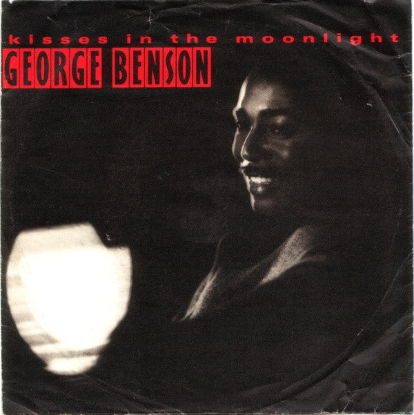 George Benson ‎– Kisses In The Moonlight / Open Your Eyes - Mint- 45rpm 1986 USA - Downtempo / Jazz - Shuga Records