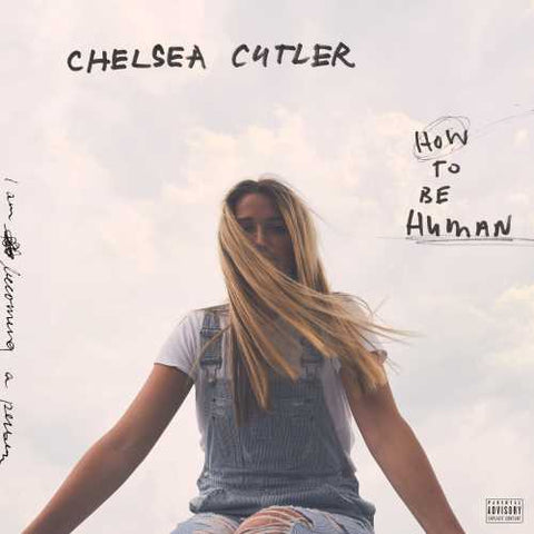 Chelsea Cutler ‎– How To Be Human - New 2 LP Record 2020 Republic Vinyl - Pop Rock