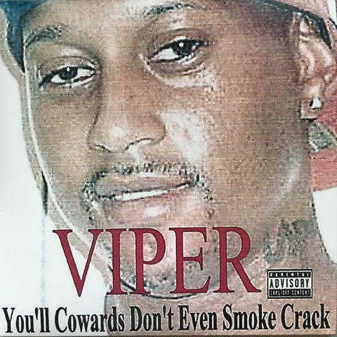 Viper – You'll Cowards Don't Even Smoke Crack (2008) - New 2 LP Record 2018 Rhyme Tyme Animated Music White Vinyl & Signed Autographed Insert - Houston Hip Hop / Rap