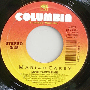 Mariah Carey  ‎-  Love Takes Time - VG+ 7" Single 45 RPM 1990 USA - Pop