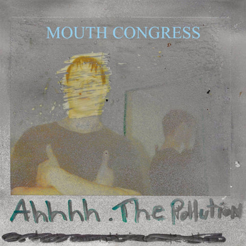 Mouth Congress - Ahhhh the Pollution - New 7" Single Record Store Day 2020 Captured Tracks Transparent Orange Vinyl - Punk