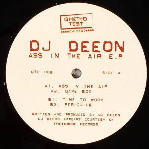 DJ Deeon ‎– Ass In The Air E.P. - VG+ 12" Single Record 2004 Ghetto Test USA Vinyl - Chicago Acid House / Techno