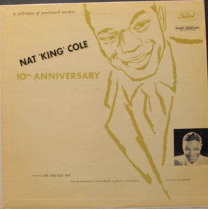 The Nat King Cole Trio and Orchestra ‎– 10th Anniversary Album (A Collection of Unreleased Masters) VG 1955 Capitol Mono USA Pressing - Jazz / Ballad