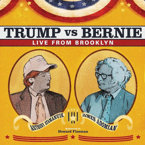 Anthony Atamanuik & James Adomian ‎– Trump Vs Bernie: Live From Brooklyn - New LP Record 2016 Comedy Dynamics Vinyl - Comedy