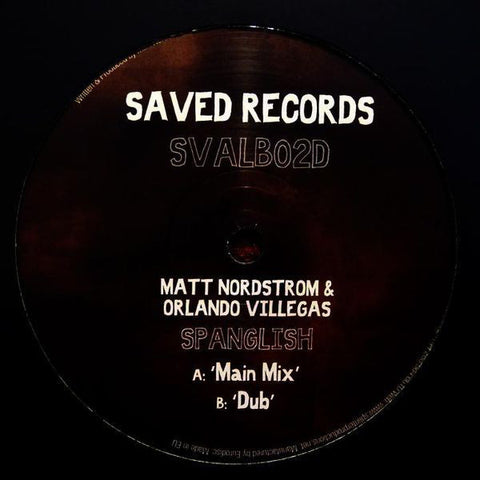 Matt Nordstrom & Orlando Villegas - Spanglish - Mint- 12" Single 2009 UK Import - Techno