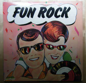 Various - Fun Rock - VG+ Stereo 4 Lp Set 1986 USA - Rock