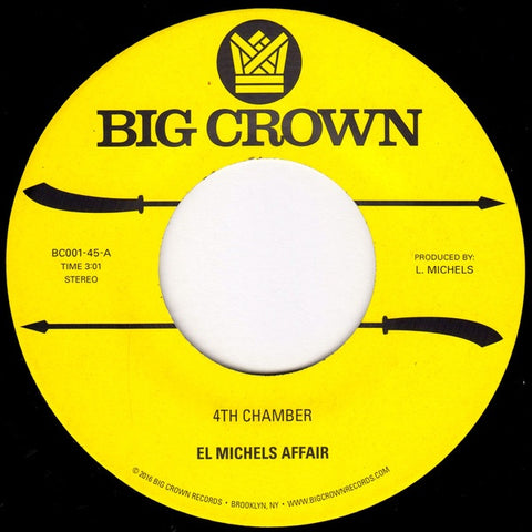 El Michels Affair ‎– 4th Chamber / Snakes - New 7" Single Record 2016 Big Crown USA 45 Vinyl - Funk / Soul / Hip Hop