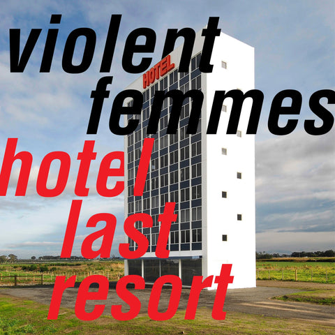Violent Femmes - Hotel Last Resort - New LP Record 2019 pias USA Indie Exclusive Blue Vinyl - Indie Rock