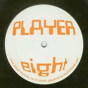 Player - Player Eight VG+ - 12" Single 2001 Player UK - Techno