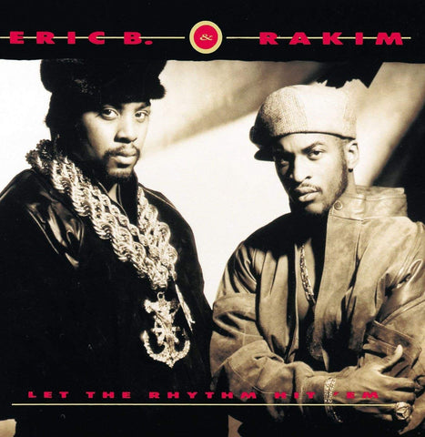 Eric B. & Rakim ‎– Let The Rhythm Hit 'Em (1990) - New Vinyl 2 Lp 2018 Geffen / UMe Reissue - Rap / Hip Hop
