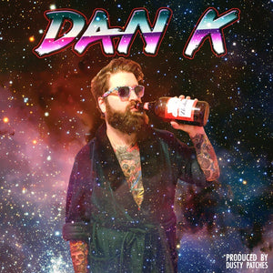 Dan K ‎– Dan K - New Cassette 2018 Sooper Black Tape & Download - Hip Hop