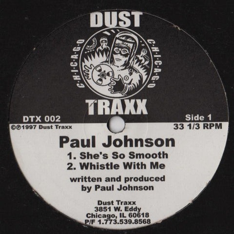 Paul Johnson – She's So Smooth - VG+ 12" Single Record 1997 Dust Traxx USA Vinyl - Chicago House