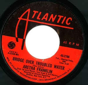 Aretha Franklin - Bridge Over Troubled Water / Brand New To Me - VG 7" Single 45RPM 1971 Atlantic USA - Funk / Soul