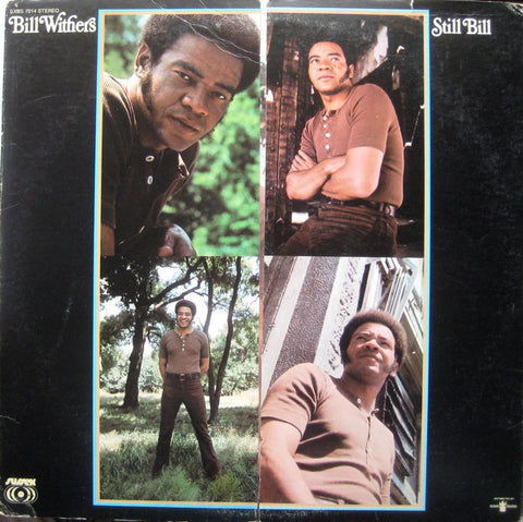 Bill Withers ‎– Still Bill - VG- (Low Grade)LP Record 1972 Sussex USA Vinyl - Soul / Funk