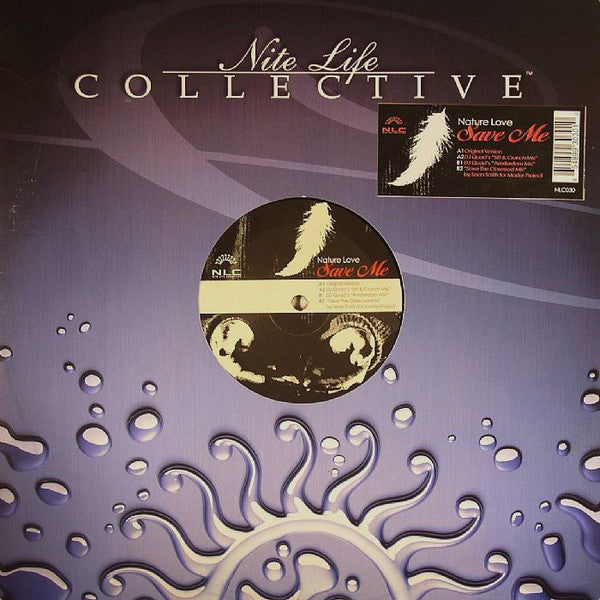 Nature Love - Save Me - New 12" Single Record 2002 Nite Life Collective Dust Traxx USA Vinyl - Chicago House / Deep House - Shuga Records