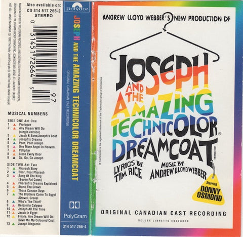 Andrew Lloyd Webber, Tim Rice Staring Donny Osmond - Joseph And The Amazing Technicolor Dreamcoat (Original Canadian Cast Recording) - Cassette 1992 Polydor Canadian Import - Soundtrack / Musical