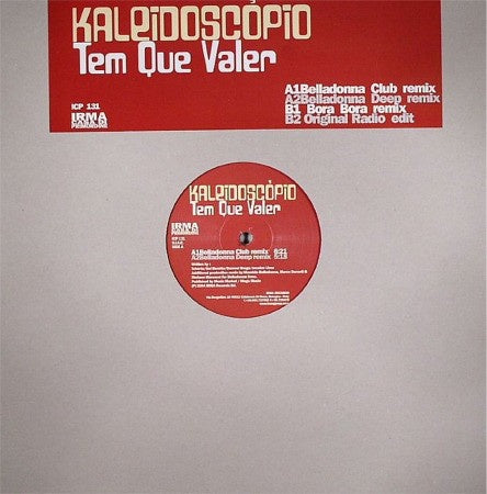 Kaleidoscópio ‎– Tem Que Valer - VG+ 12" Single Record 2004 Irma CasaDiPrimordine Italy Import Vinyl - House