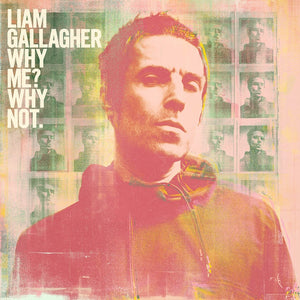 Liam Gallagher (Oasis) - Why Me? Why Not. - New Record LP 2019 Limited Green Vinyl - Rock