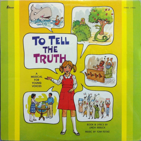 Tom Fettke & Linda Rebuck - To Tell The Truth - New Lp Record 1985 Lillenas USA Original Vinyl - Children's