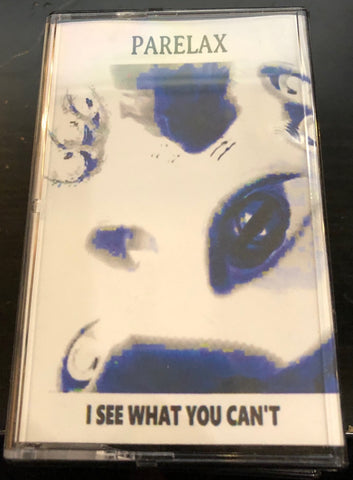 Parelax ‎– I See What You Can't - New Cassette Album - Metal