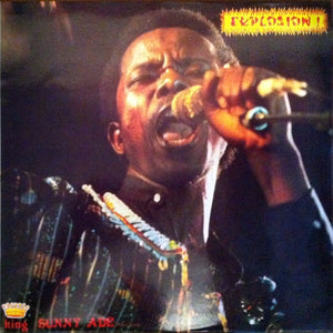 King Sunny Ade & His African Beats ‎– Explosion! - VG Lp Record 1984 Sunny Alade Nigeria Import Vinyl - Soul Funk / African - Shuga Records