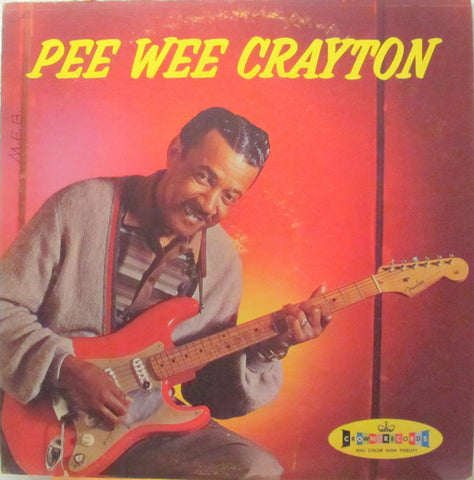 Pee Wee Crayton ‎– Pee Wee Crayton - VG 1960 Mono USA Original Press Record - Electric Blues