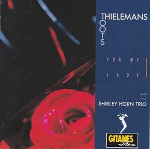 Toots Thielemans- For My Lady- Used Cassette- 1991 PolyGram France- Jazz