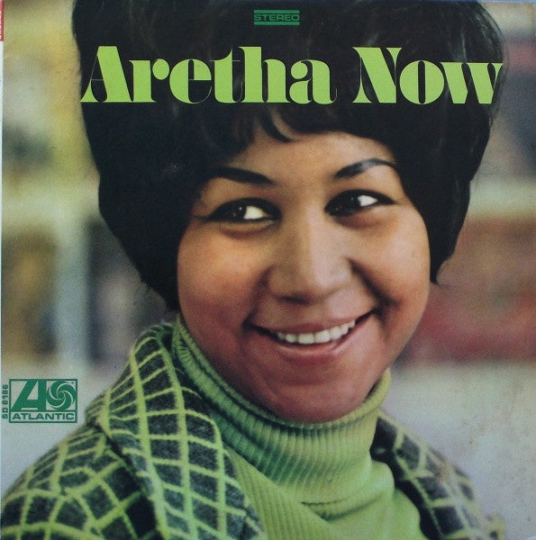 Aretha Franklin - Aretha Now - VG LP Record 1968 Atlantic USA Stereo Vinyl - Soul