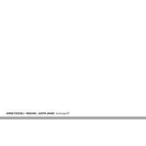 Jorge Ciccioli - Nsound - Justin James ‎– Exchange EP - New 12" Single Record 2013 Canada Import Vinyl -  Techno / Minimal