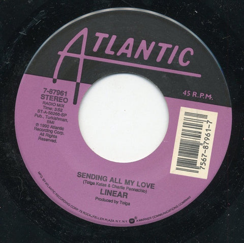 Linear ‎– Sending All My Love - VG+ 7" Single 45rpm 1990 Atlantic US - Electronic / Freestyle