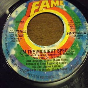 Clarence Carter - I'm The Midnight Special / I Got Another One - VG 7" Single 45rpm 1973 Fame USA - Funk / Soul