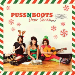 Puss N Boots - Dear Santa . . . - New EP Record 2019 Blue Note Vinyl & Download - Holiday / Folk / Country
