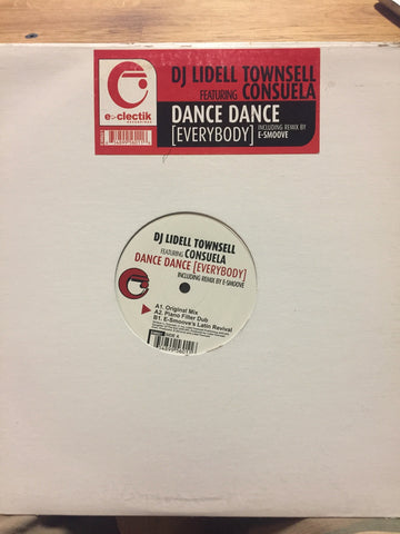 DJ Lidell Townsell Ft. Consuela ‎– Dance Dance (Everybody) - New 12" Single Record 2001 Eclectik - Chicago House
