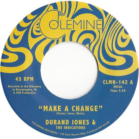 Durand Jones & The Indications ‎– Make A Change / Is It Any Wonder? - New 7" Singe Record 2017 Colemine USA 45 Vinyl - Funk / Soul