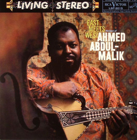 Ahmed Abdul-Malik ‎– East Meets West: Musique Of Ahmed Abdul-Malik (1960) - VG+ Lp Record 2001 RCA Living Stereo USA 180 gram Vinyl - Jazz / Fusion / African