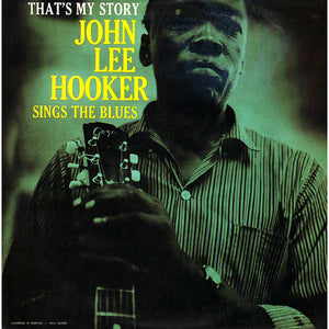 John Lee Hooker ‎– That's My Story (1960) - New Lp Record 2012 Riverside USA Vinyl - Blues