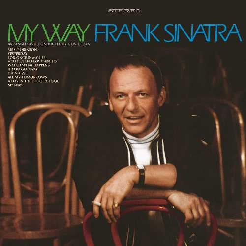 Frank Sinatra ‎– My Way (1969) - New Vinyl LP Record 2019 Reissue - Jazz / Pop