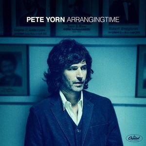 Pete Yorn ‎– ArrangingTime - New Lp Record 2016 Capitol USA 180 gram Vinyl & Download - Pop Rock