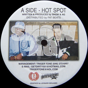 Show & AG - Hot Spot / Oops Mint- - 12" Single 2003 Fat Beats USA - Hip Hop