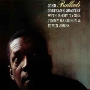 John Coltrane Quartet ‎– Ballads (1963) -  New LP Record 1995 Impulse! USA 180 gram Vinyl -  Jazz  / Hard Bop
