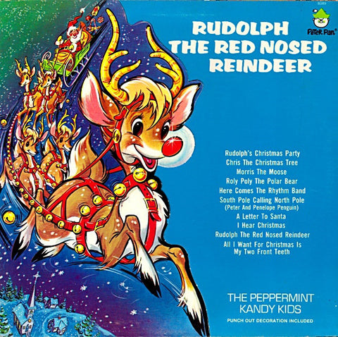 The Peppermint Kandy Kids - Rudolph The Red Nosed Reindeer - New Vinyl Record 1972 Stereo (Original Press) USA - Holiday/Kids