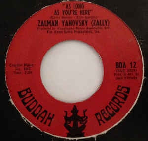 Zalman Yanovsky (Zally) ‎– As Long As You're Here / Ereh Er'ouy Sa Gnol Sa - VG 7" Single 45RPM 1967 Buddah USA - Rock