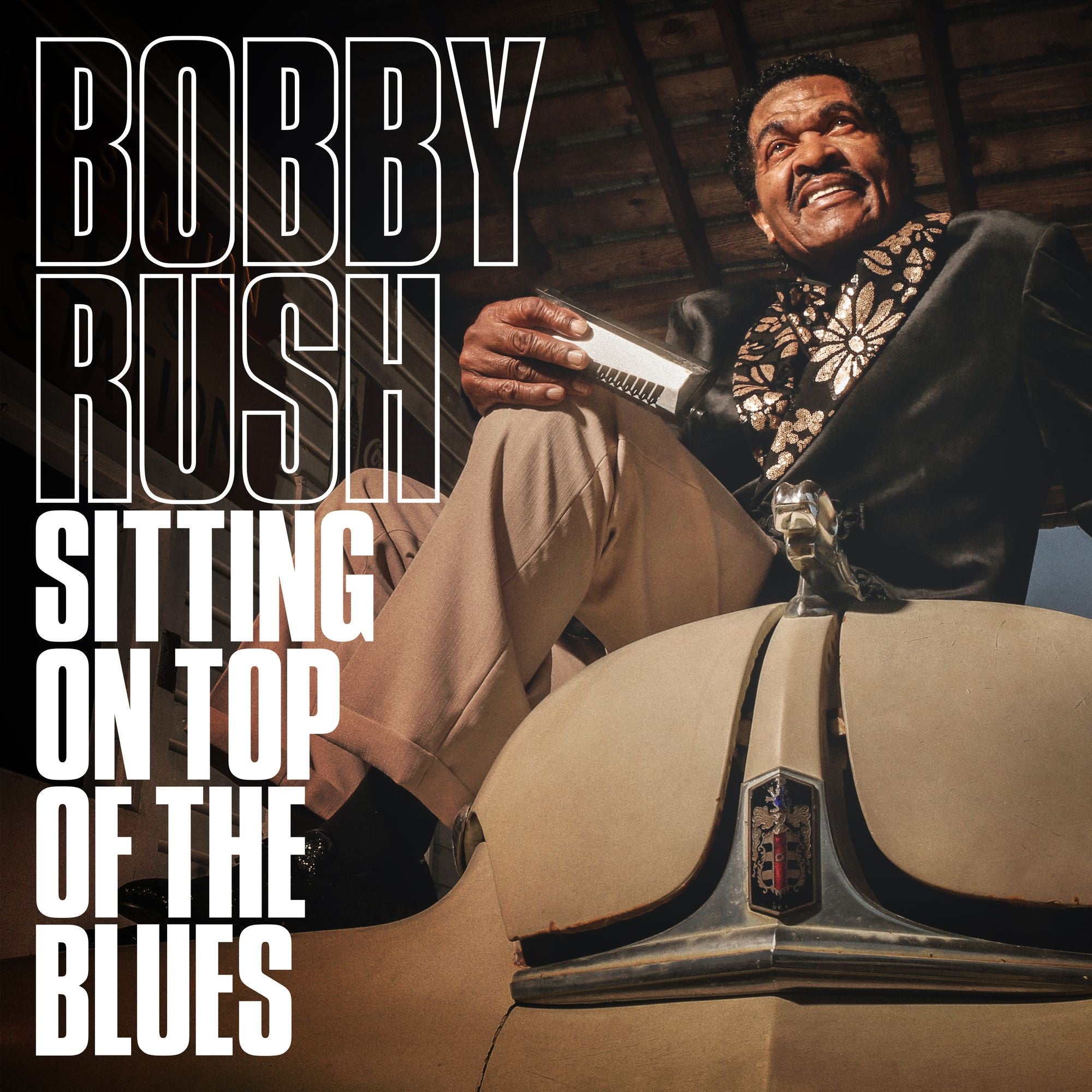 Bobby Rush - Sitting on Top of the Blues - New Vinyl LP Record 2019 - Blues