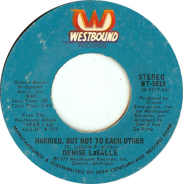 Denise LaSalle - Married, But Not To Each Other / Who's The Fool VG+ - 7" Single 45RPM 1976 Westbound USA - Funk/Soul