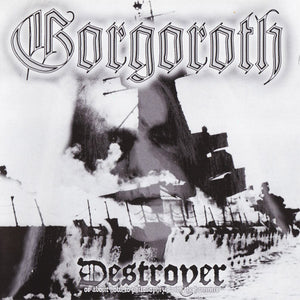Gorgoroth ‎– Destroyer Or About How To Philosophize With The Hammer - New Lp Record 2017 Soulseller Netherlands Import White Vinyl - Black Metal