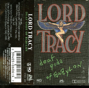 Lord Tracy ‎– Deaf Gods Of Babylon - Used Cassette Tape Uni 1989 USA - Rock - Shuga Records
